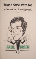 Paul Green - Excerpts From Take A Stroll With Me